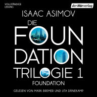 Foundation: Die Foundation-Trilogie 1