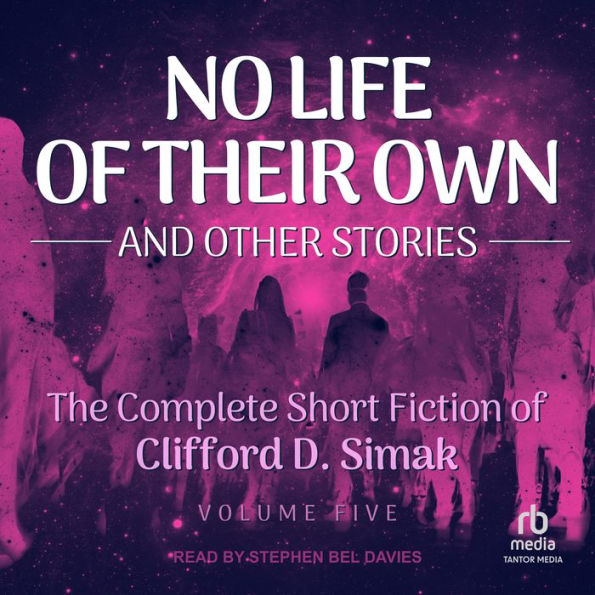 No Life of Their Own: And Other Stories