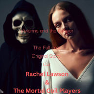 Vivienne and the Reaper: The Full cast Original Story Cut (Abridged)