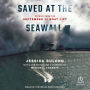 Saved at the Seawall: Stories from the September 11 Boat Lift