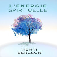 L'énergie Spirituelle