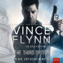 The Third Option: Die Entscheidung: Ein Mitch Rapp Thriller