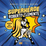 My Superhero Roberto Clemente