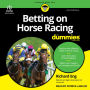 Betting On Horse Racing For Dummies, 2nd Edition