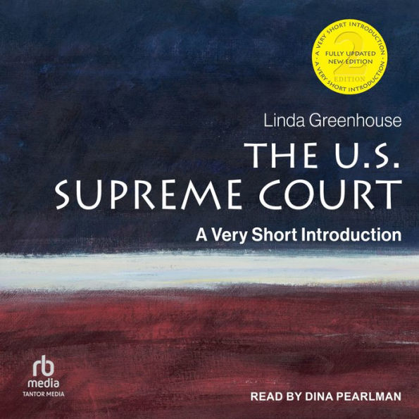 The U.S. Supreme Court: A Very Short Introduction