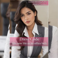Dress Code: His new life as an office lady