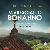 Maresciallo Bonanno und das tödliche Gelübde: Sizilien-Krimi 4
