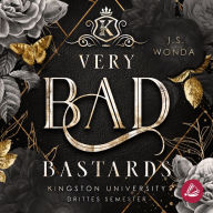 Very Bad Bastards: Kingston University, 3. Semester