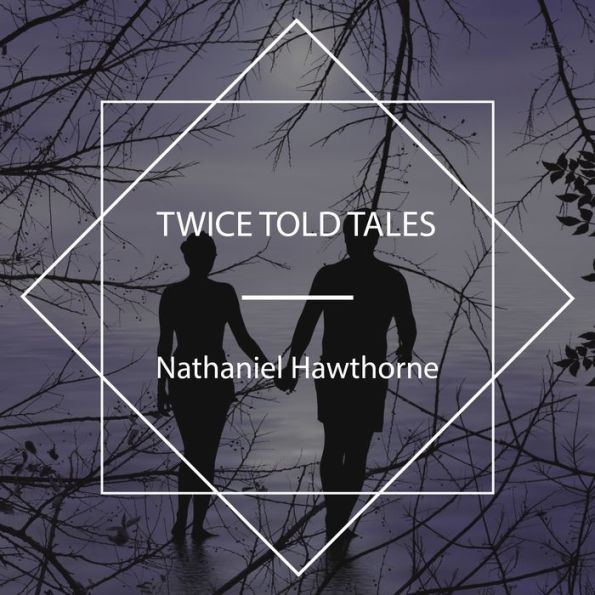 Twice Told Tales