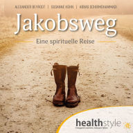 Jakobsweg: Eine spirituelle Reise (Abridged)
