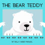 The Bear Teddy