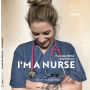 Im a Nurse