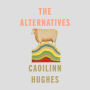 The Alternatives: A Novel