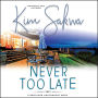 Never Too Late