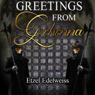 Greetings from Gehenna