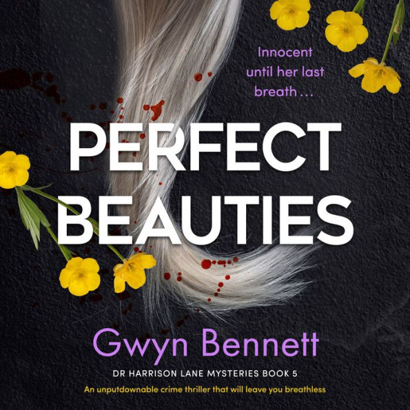 Perfect Beauties: An unputdownable crime thriller that will leave you breathless