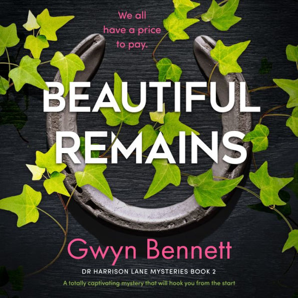 Beautiful Remains: A totally captivating mystery that will hook you from the start