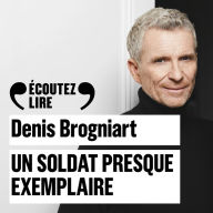 Un soldat presque exemplaire