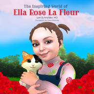 The Inspiring World of Ella Rose La Fleur