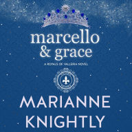 Marcello & Grace (Royals of Valleria #2)