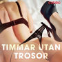 Timmar utan trosor