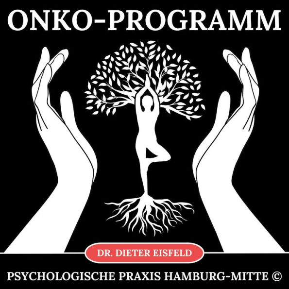 Onko - Programm: Unterstützung bei Genesung/Behandlung durch medizinische Hypnose (10 Sitzungen!)