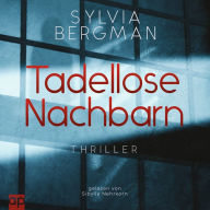 Tadellose Nachbarn: Thriller