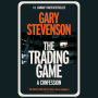 The Trading Game: A Confession