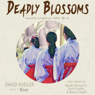 Deadly Blossoms: Kunoichi Companion Tales #1-#6