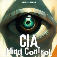 CIA Mind Control