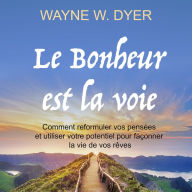 Le bonheur est la voie