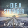 Die a Stranger