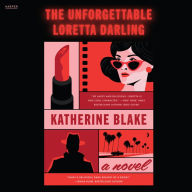 The Unforgettable Loretta Darling: A Novel