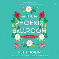 The Phoenix Ballroom: A Novel