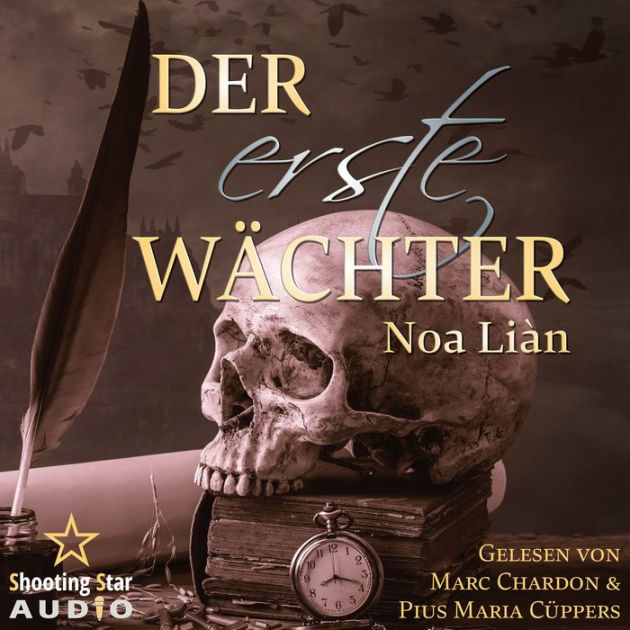 Der erste Wächter - Die Macht der Elemente, Band 1 (ungekürzt) by Noa ...