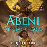 Abeni and the Kingdom of Gold