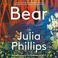 Bear: A Novel