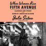 When Women Ran Fifth Avenue: Glamour and Power at the Dawn of American Fashion