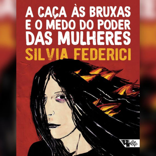 A caça às bruxas e o medo do poder das mulheres (Abridged)