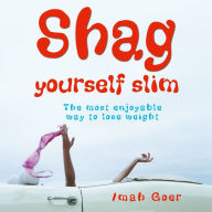 Shag Yourself Slim