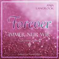 Forever: Immer nur wir