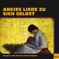 Angies Liebe zu sich selbst