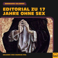 Editorial zu 17 Jahre ohne Sex