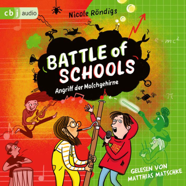 Battle of Schools - Angriff der Molchgehirne (Abridged)