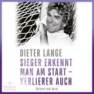 Sieger erkennt man am Start - Verlierer auch