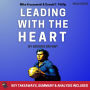 Summary: Leading with the Heart: Coach K's Successful Strategies for Basketball, Business, and Life by Mike Krzyzewski with Donald T. Phillips: Key Takeaways, Summary & Analysis