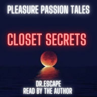 PLEASURE PASSION TALES: CLOSET SECRETS