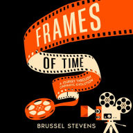 Frames of Time: A Journey Through Cinematic Evolution