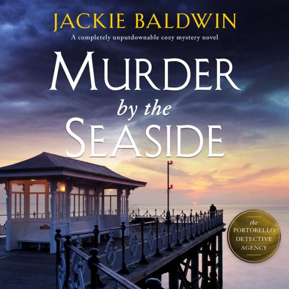 Murder by the Seaside: A completely unputdownable cozy mystery novel