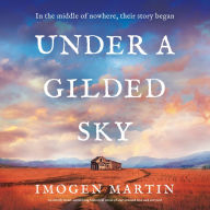 Under a Gilded Sky: An utterly heart-wrenching historical novel of star-crossed love and survival